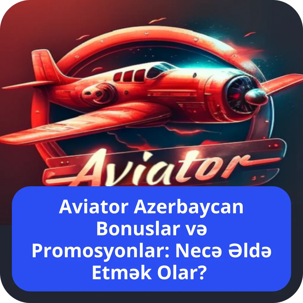 Azərbaycan üçün Aviator bonusu Aviator AZ bonus